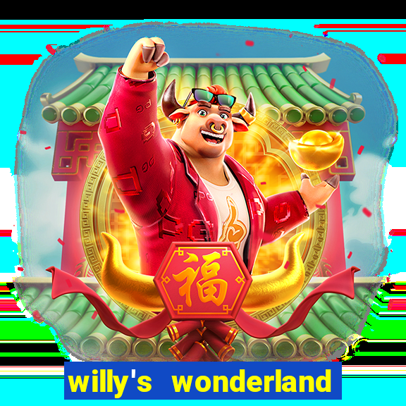 willy's wonderland download filme dublado